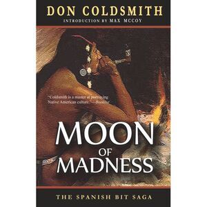 Moon of Madness -- Don Coldsmith